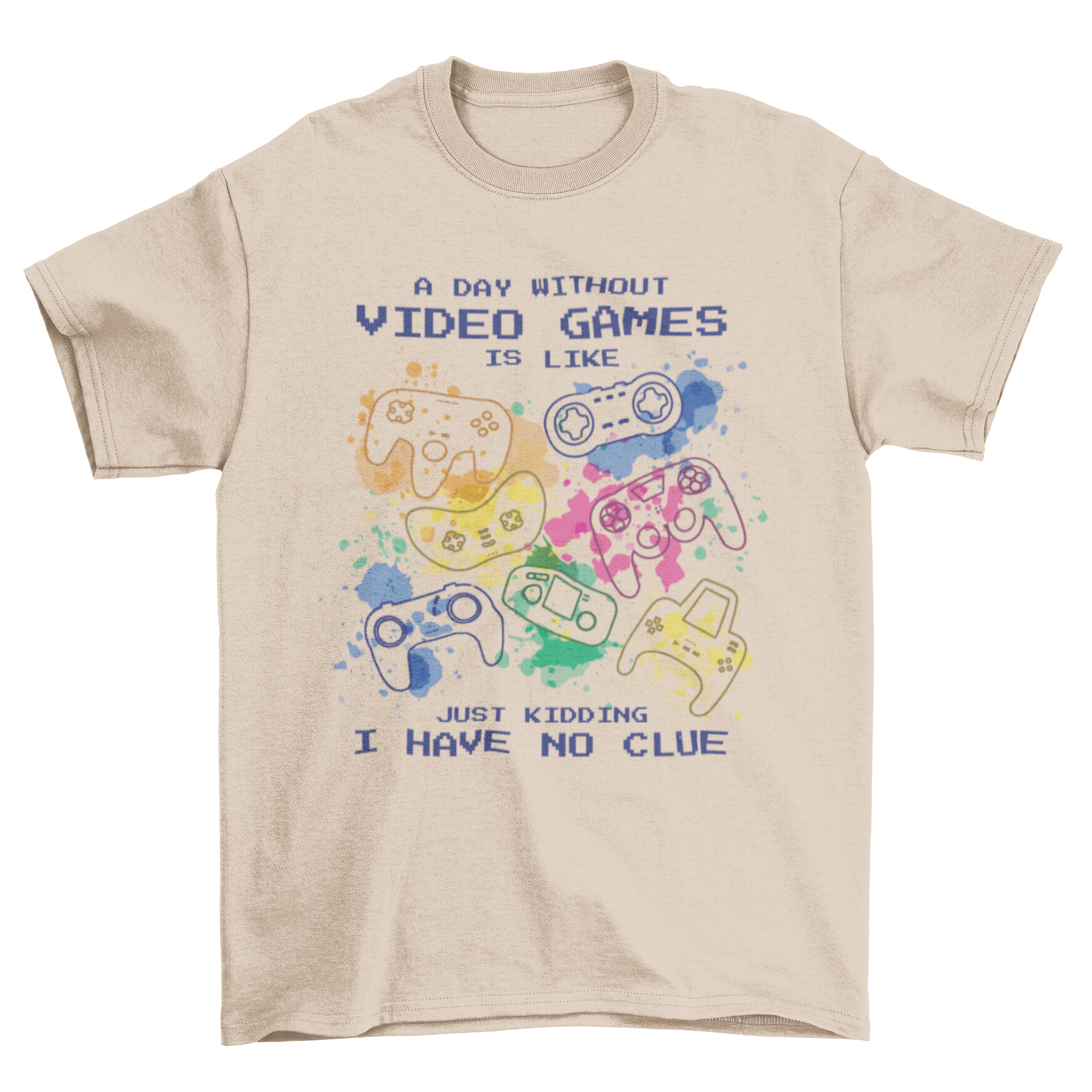 A stylish t-shirt featuring video game controllers in a colorful splatter pattern with the quote 'A day without videogames is'.