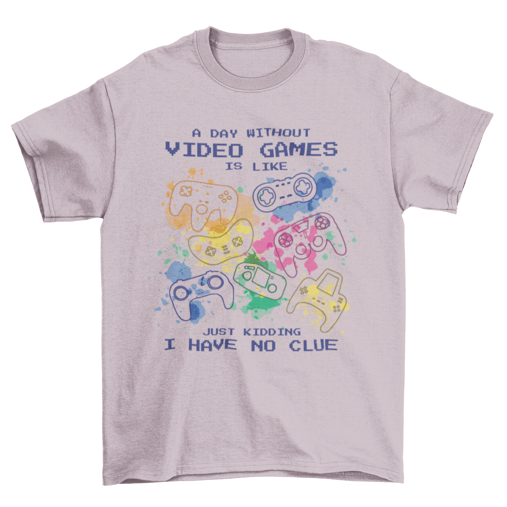 A stylish t-shirt featuring video game controllers in a colorful splatter pattern with the quote 'A day without videogames is'.