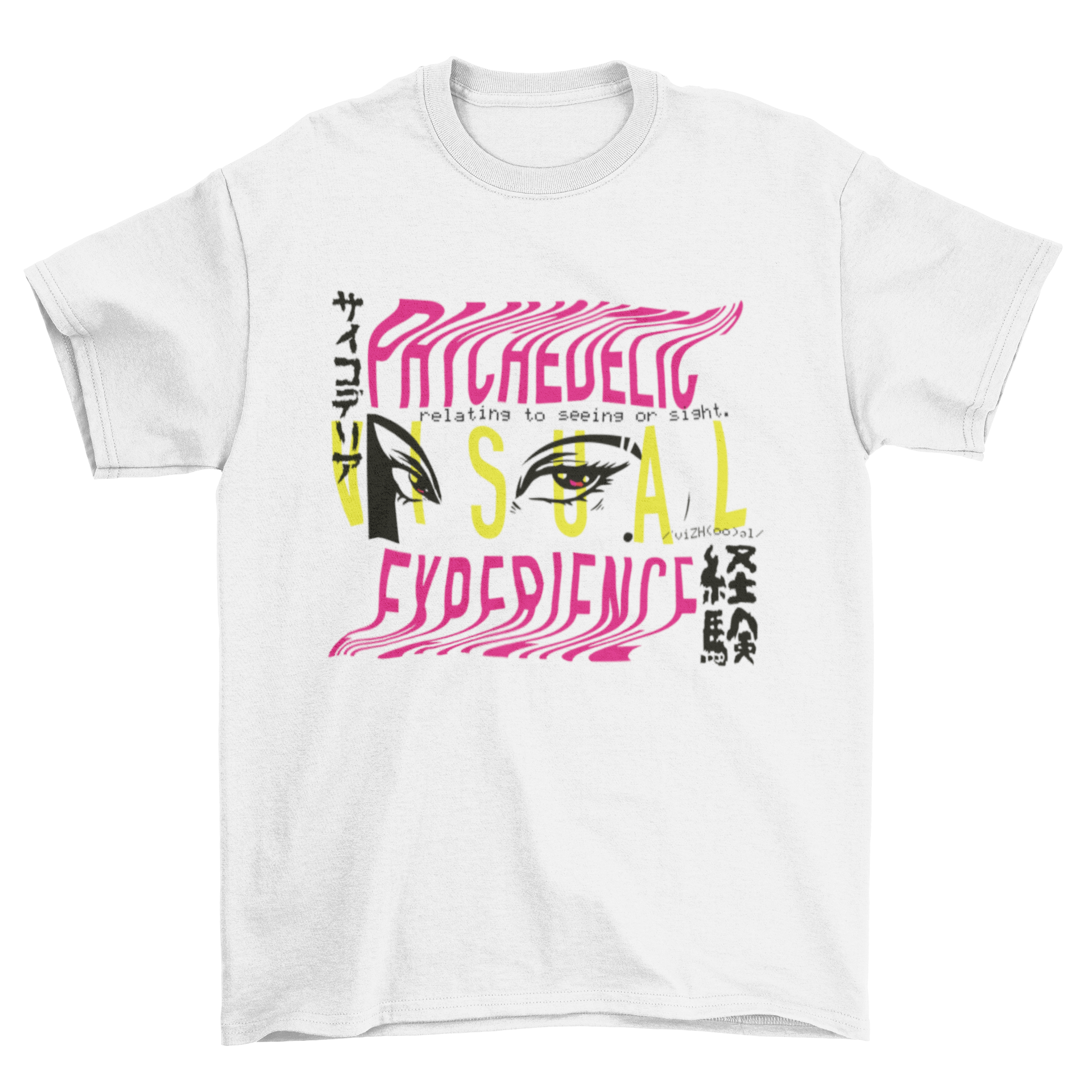 Visual Experience T-shirt featuring an illustration of two eyes and Japanese letters with the quote 'Psychedelic visual experience'.