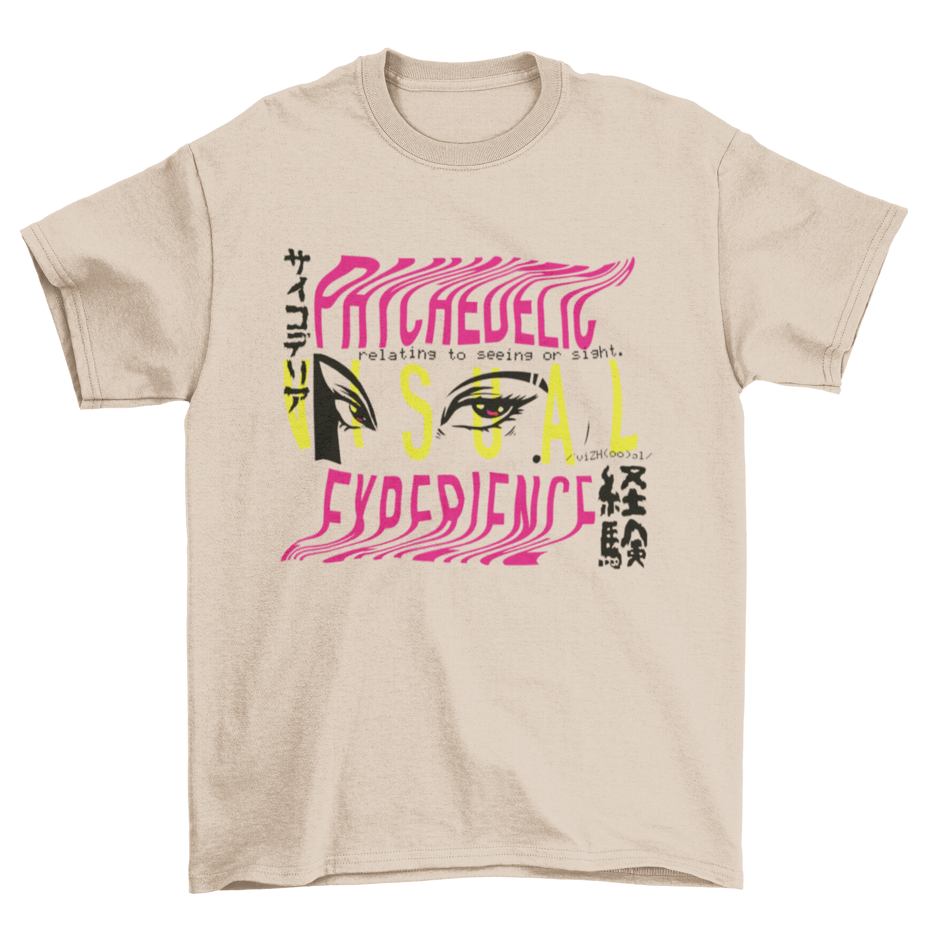 Visual Experience T-shirt featuring an illustration of two eyes and Japanese letters with the quote 'Psychedelic visual experience'.