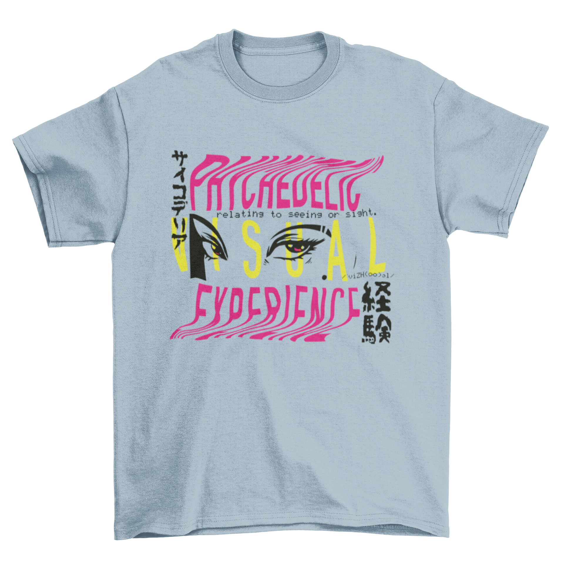 Visual Experience T-shirt featuring an illustration of two eyes and Japanese letters with the quote 'Psychedelic visual experience'.