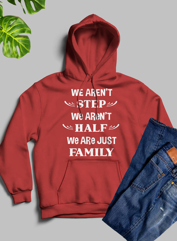 We Aren't Step We Aren't Half Hoodie featuring unique artistic design, cozy fleece material, and adjustable hood.