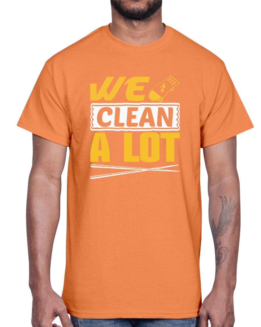 We Clean A Lot Cotton Tee in classic fit, showcasing its soft fabric and stylish design.