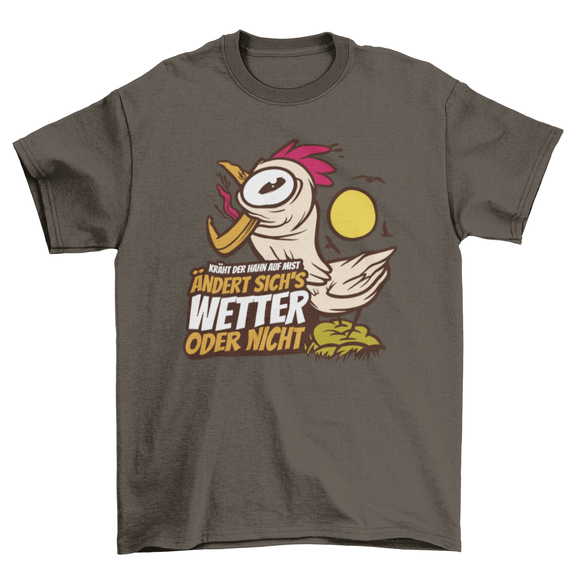 A humorous Weather Rooster T-Shirt featuring a crazy rooster and a German quote about weather.