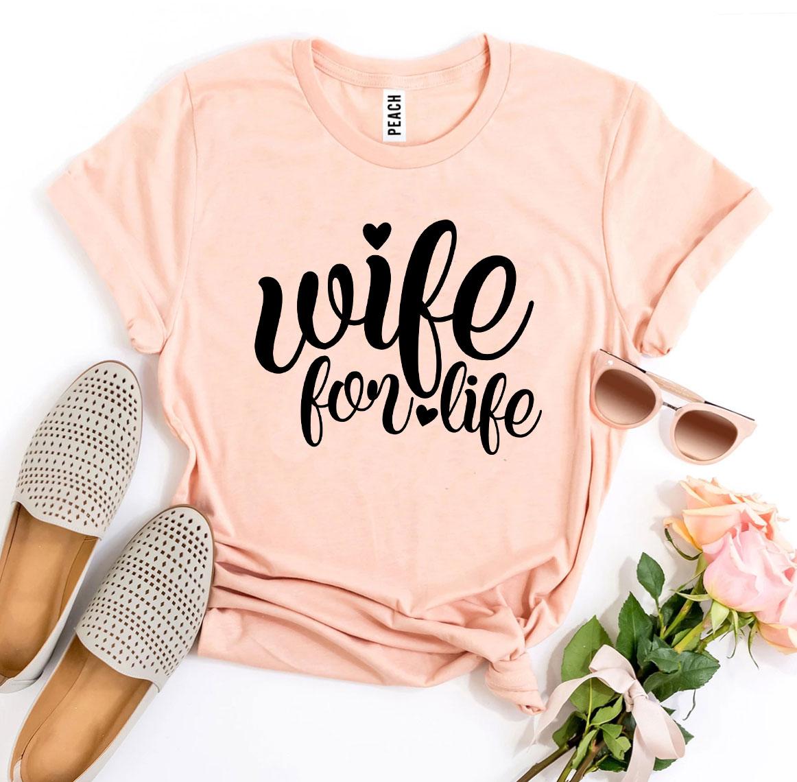 Wife For Life T-shirt made of premium ring spun cotton with a stylish design and comfortable fit.