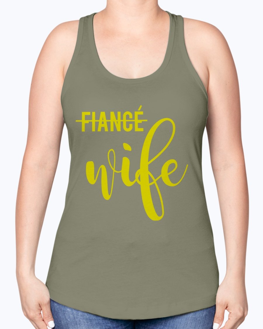 Wife not Fiancé Racerback Tank in a stylish design, perfect for brides and bridal parties, showcasing a comfortable fit and elegant neckline.