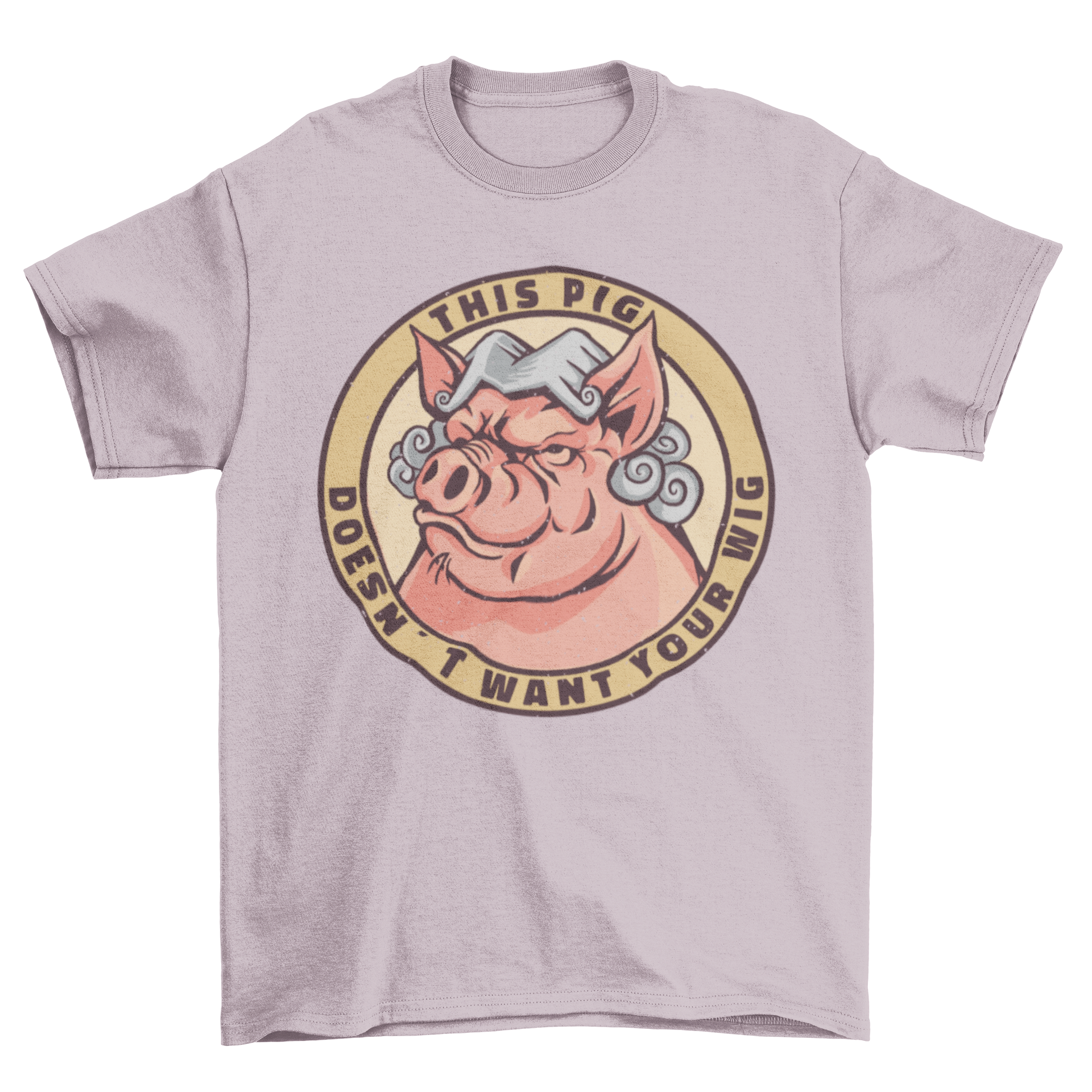 A playful t-shirt featuring a pig wearing a colorful wig with the quote 'This pig doesn't want your wig'.