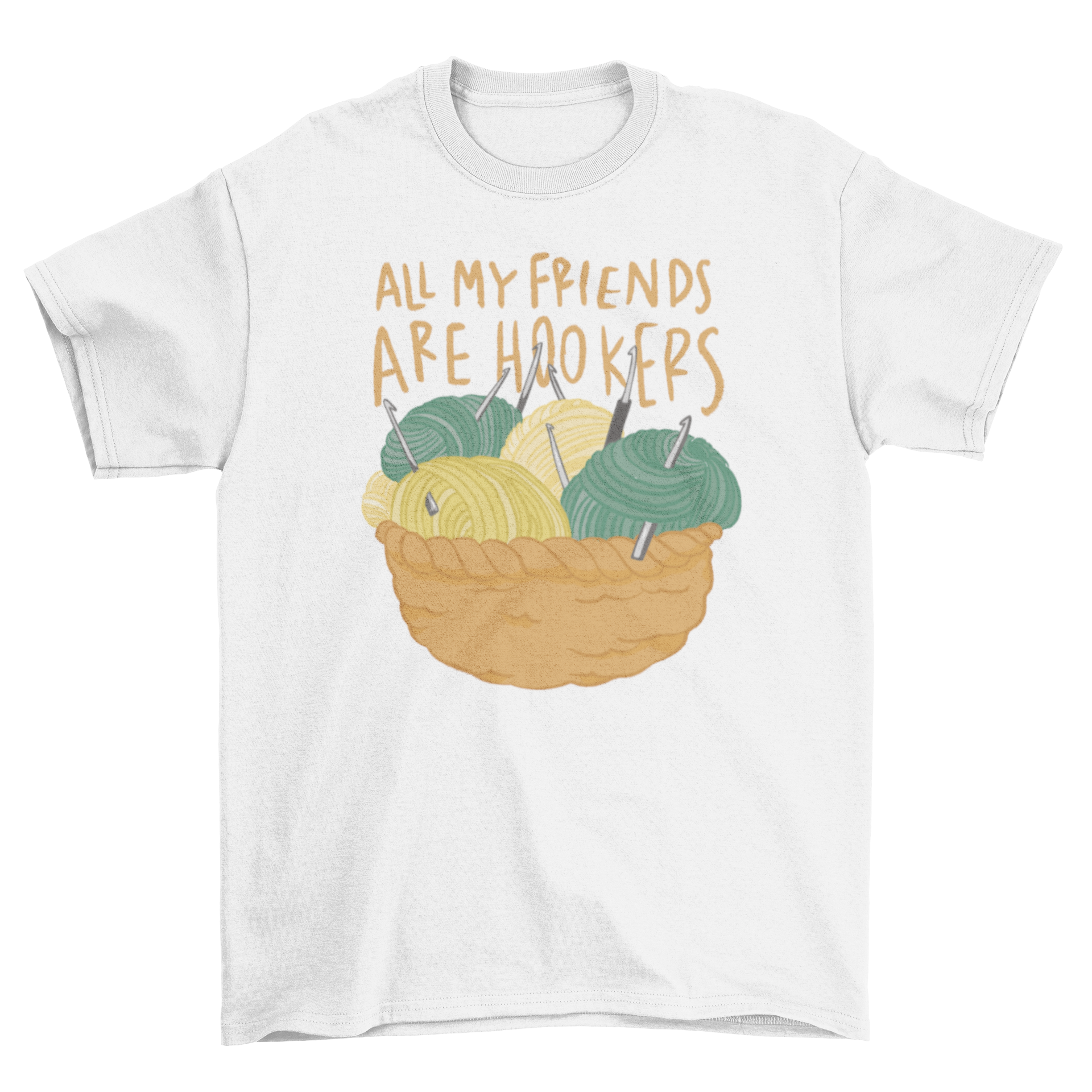 A stylish t-shirt featuring a basket of colorful wool balls and the quote 'All my friends are hookers'.