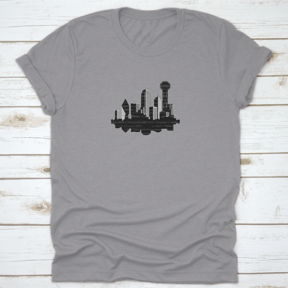 A stylish shirt featuring a unique word cloud design representing the iconic buildings of Dallas, Texas, made from high-quality cotton.