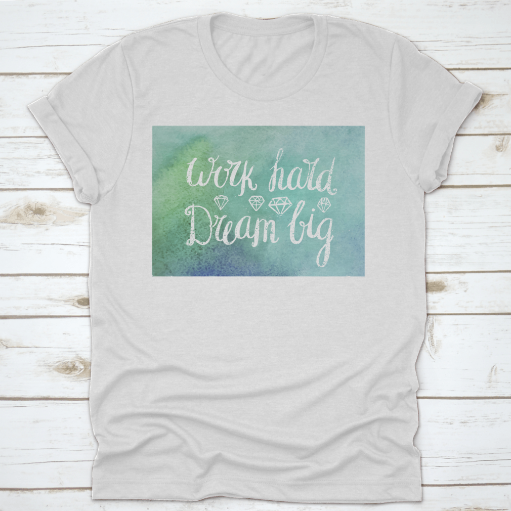 A motivational t-shirt featuring the quote 'Work Hard Dream Big', made from soft cotton fabric, showcasing a classic fit and stylish design.