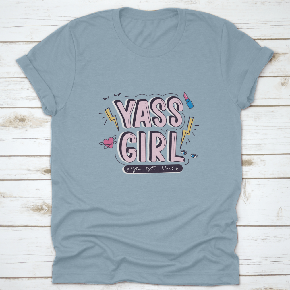 Yass Girl You Got This T-Shirt featuring a colorful doodle design on a soft cotton fabric.