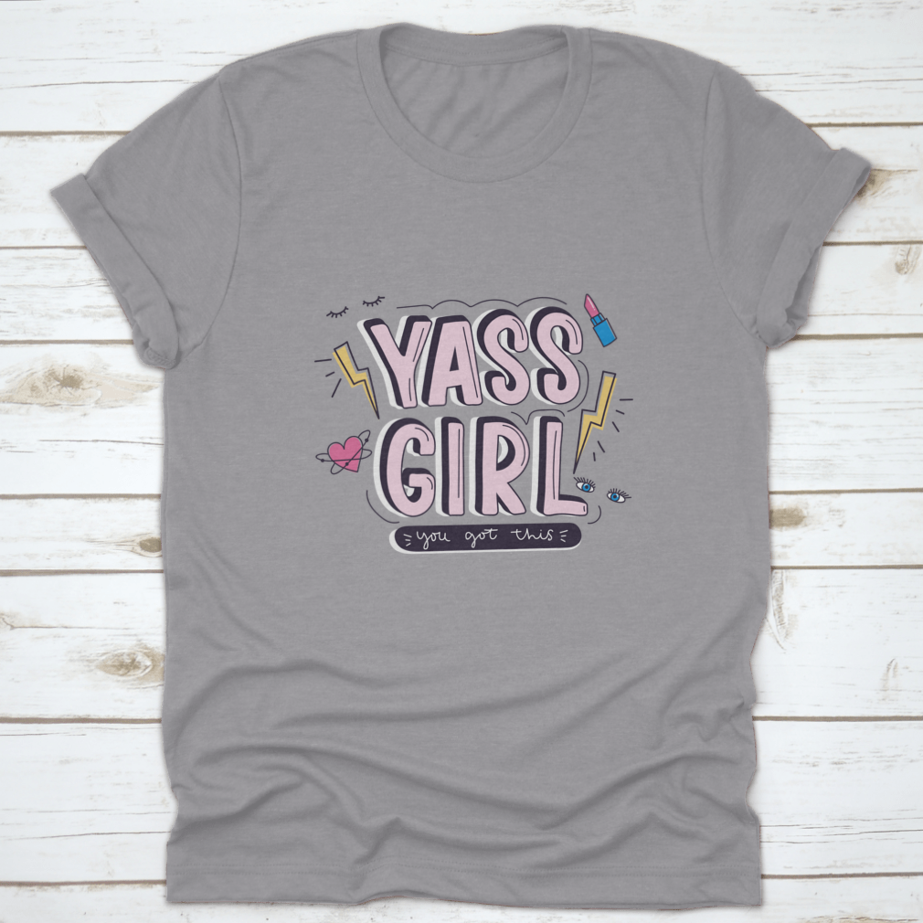 Yass Girl You Got This T-Shirt featuring a colorful doodle design on a soft cotton fabric.