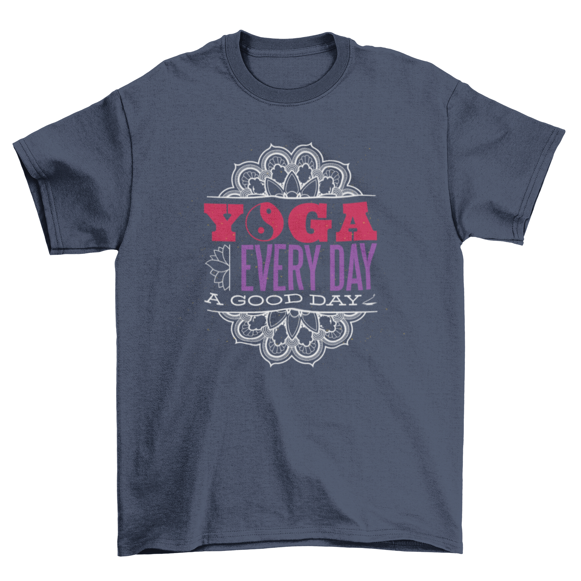 Yoga Everyday T-shirt featuring a motivational caption and intricate mandala design.