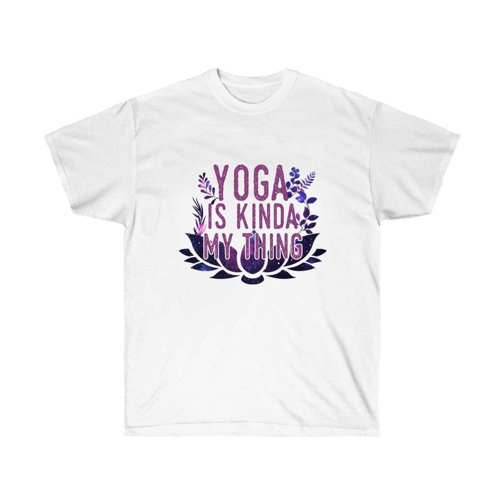 A soft cotton unisex T-shirt featuring the phrase 'Yoga it's Kinda My Thing', perfect for yoga enthusiasts.