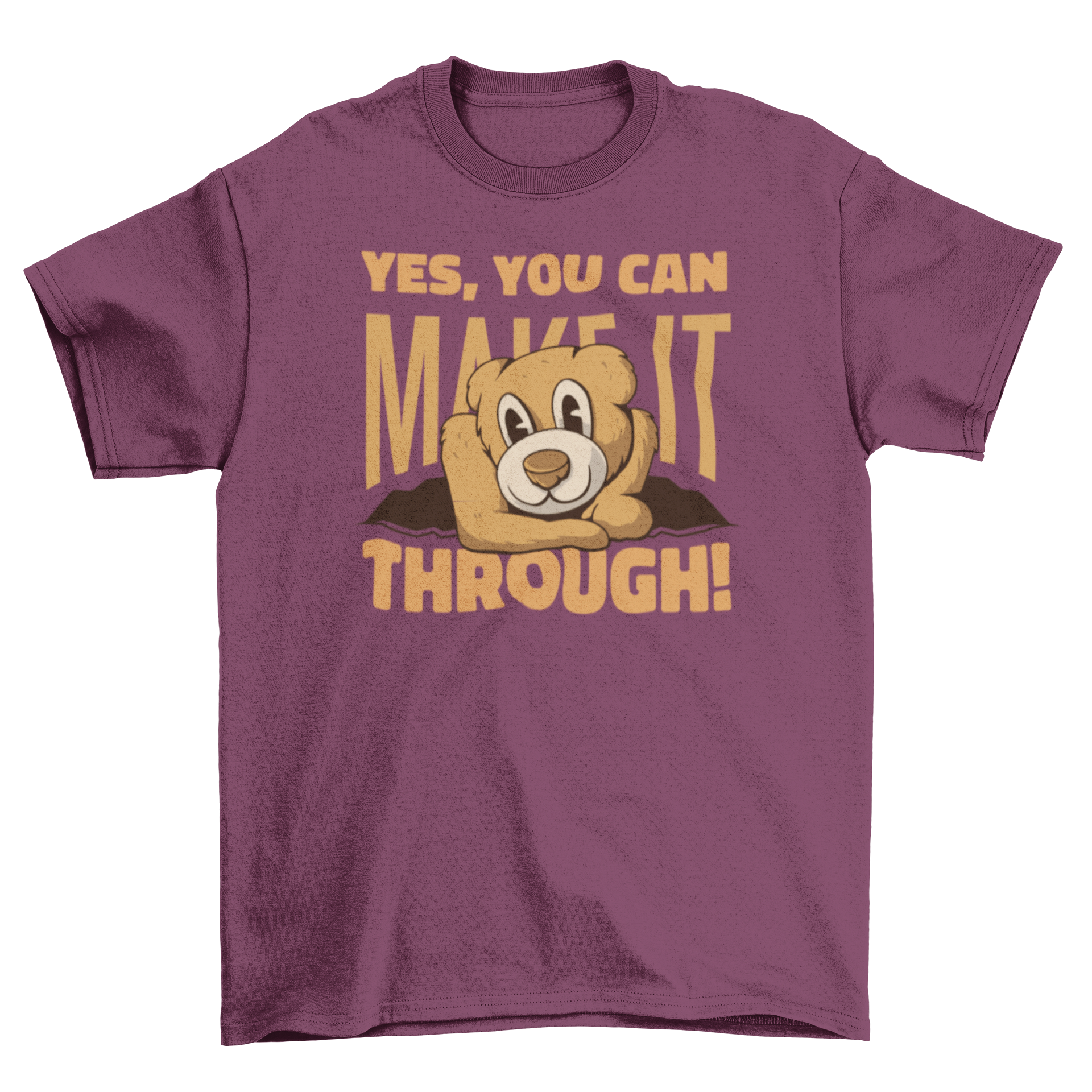 A stylish t-shirt featuring a bear character and the motivational quote 'Yes, you can make it through!' in vibrant colors.