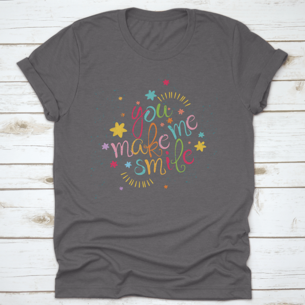 You Make Me Smile Design T-Shirt featuring a cheerful graphic on a soft cotton fabric, perfect for casual wear.