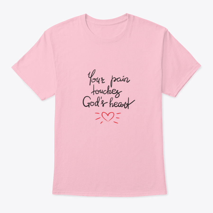 A stylish cotton shirt featuring the motivational quote 'Your Pain Touches God's Heart' in elegant lettering, perfect for religious individuals.