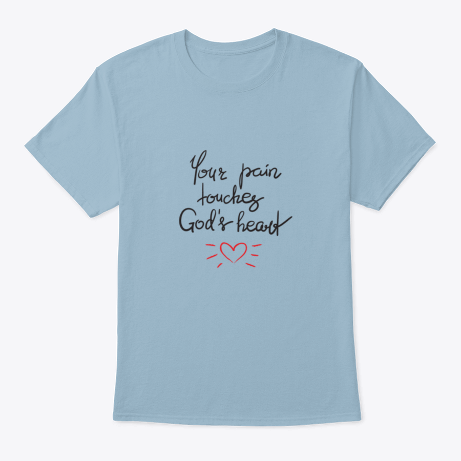 A stylish cotton shirt featuring the motivational quote 'Your Pain Touches God's Heart' in elegant lettering, perfect for religious individuals.