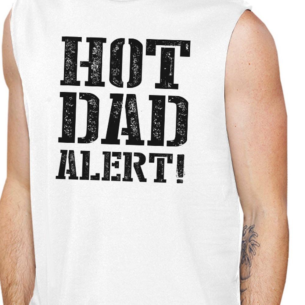 Hot Dad Alert Men's Muscle Tee in cotton, sleeveless design with unique graphic print, perfect for Father's Day gifts.