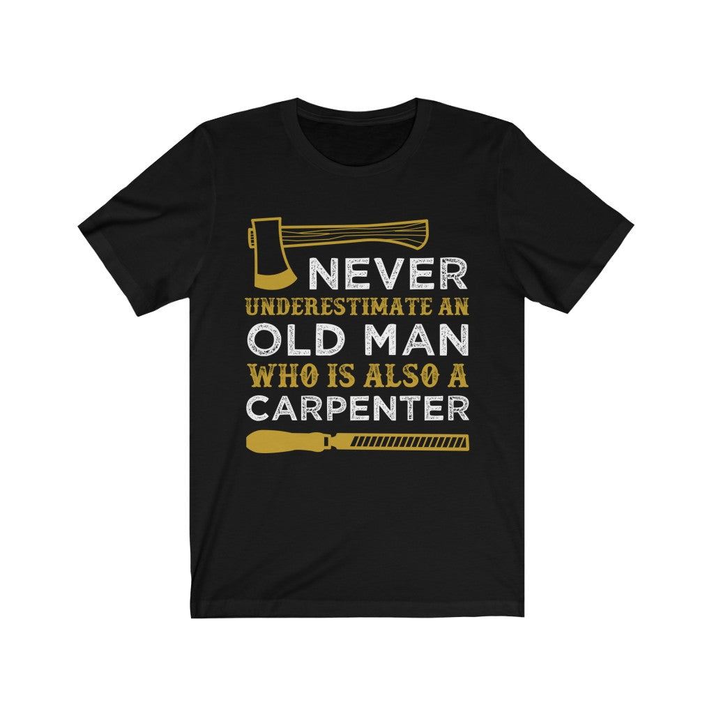 Main Never Understand an Old Man Carpenter image