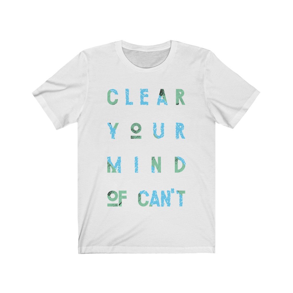 A soft cotton unisex t-shirt featuring the phrase 'Clear Your Mind of Cant' in bold vinyl lettering, designed for comfort and style.