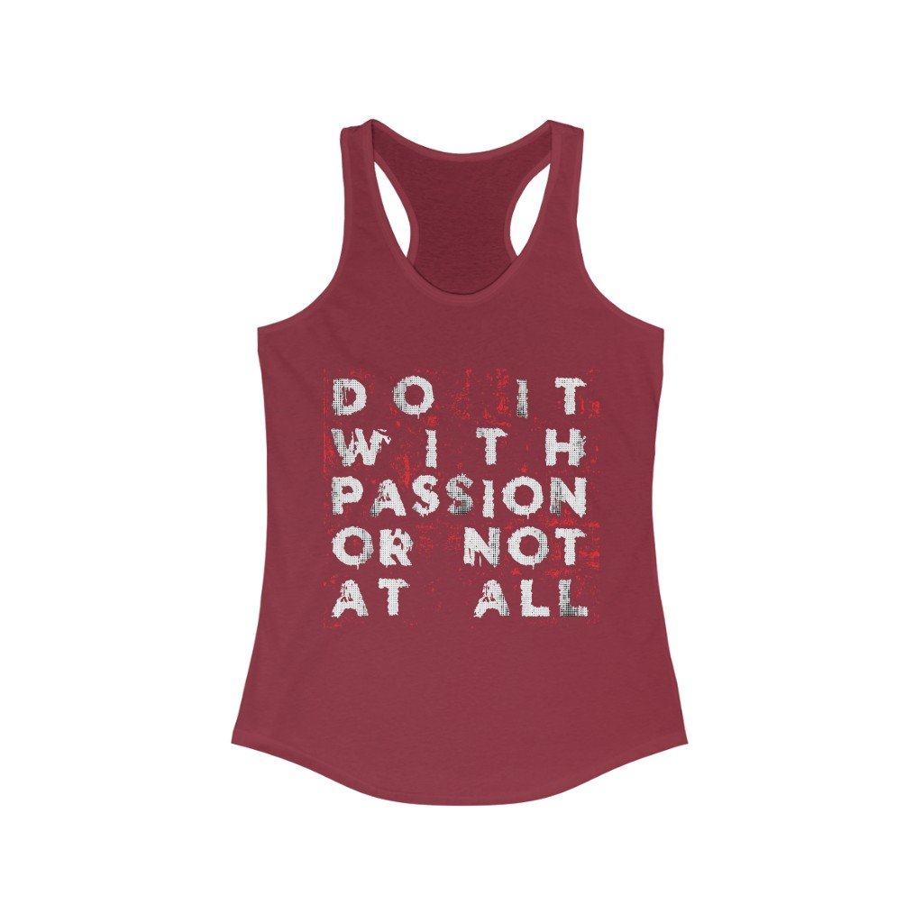 A stylish black Racerback Tank Top Tee with motivational text 'Do it with Passion or not at all', showcasing a slim fit design.