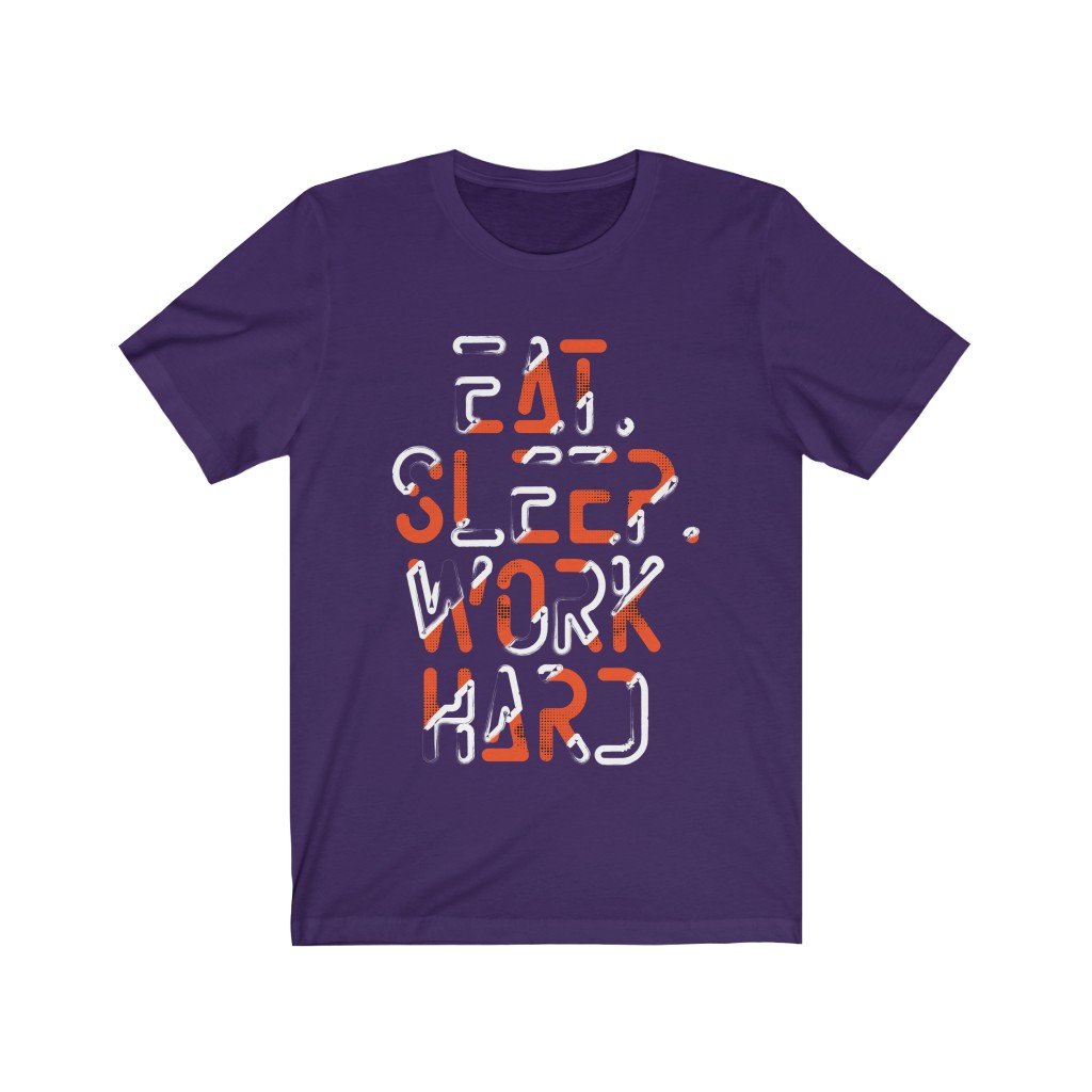 Eat Sleep Work Hard Lettering T-Shirt in soft cotton, featuring bold vinyl print, unisex design, and true to size fit.