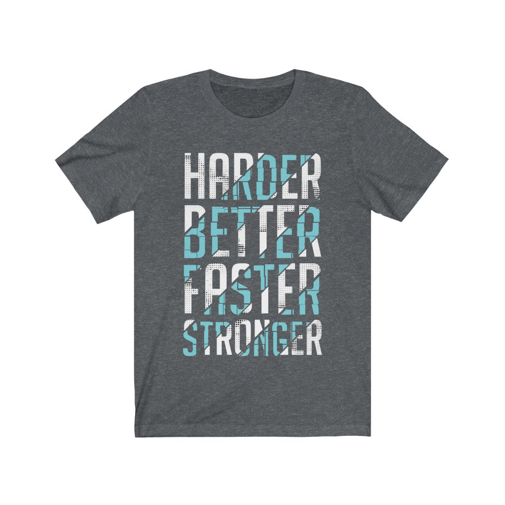 Harder Better Faster Stronger Lettering T-Shirt in soft cotton, featuring bold vinyl print, unisex design, and retail fit.