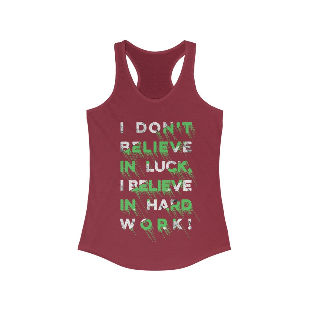 I Don't Believe in Luck Racerback Tank Top Tee in a stylish slim fit, made from soft cotton and polyester blend, perfect for casual wear.