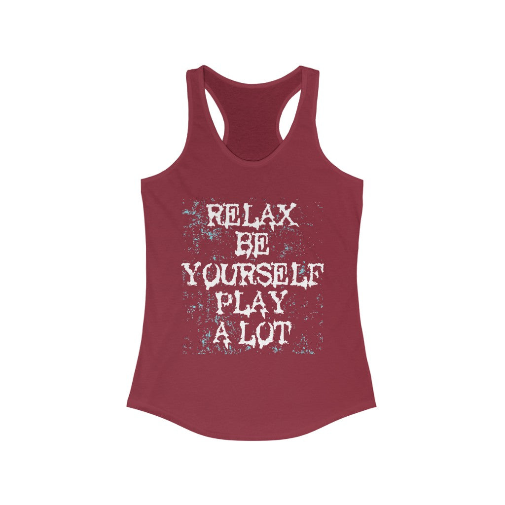 Relax Be Yourself Racerback Tank Top Tee in soft cotton and polyester blend, featuring a slim fit and lightweight design, perfect for casual wear.