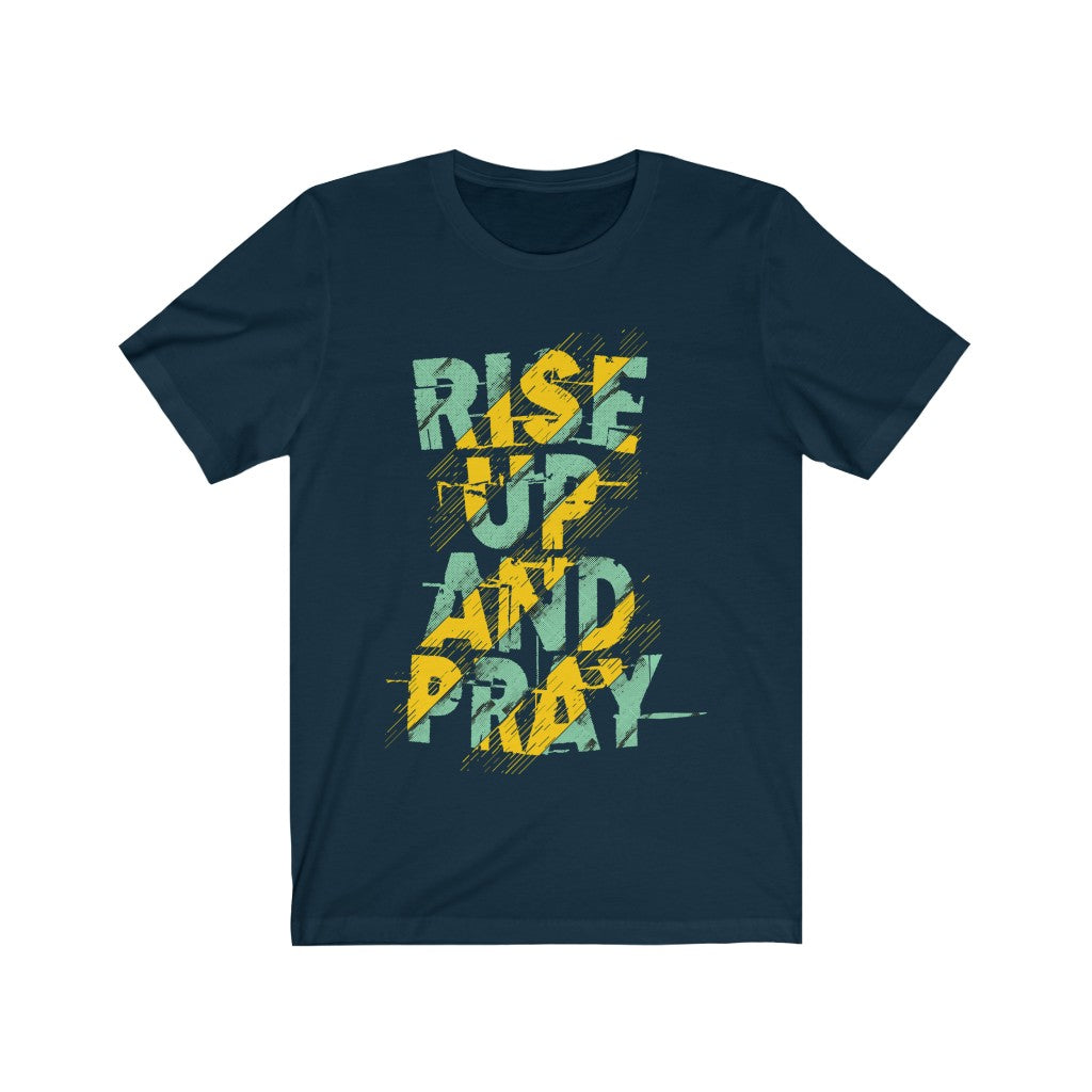 Rise Up and Pray T-Shirt made of soft cotton, featuring a modern retail fit and available in various sizes.