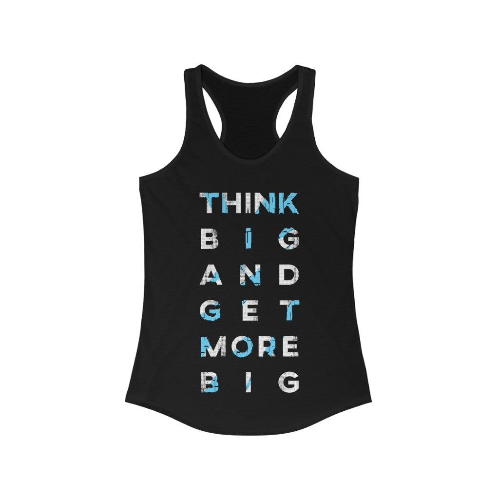 Think Big Racerback Tank Top in a slim fit, showcasing soft cotton and polyester blend fabric, perfect for workouts and casual wear.