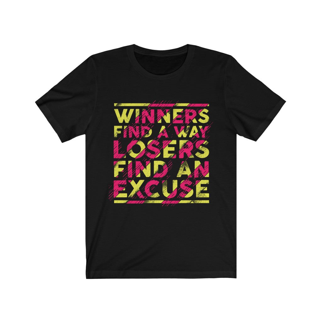 A unisex T-shirt featuring the motivational phrase 'Winners Find a Way', made from 100% soft cotton, displayed in a casual setting.