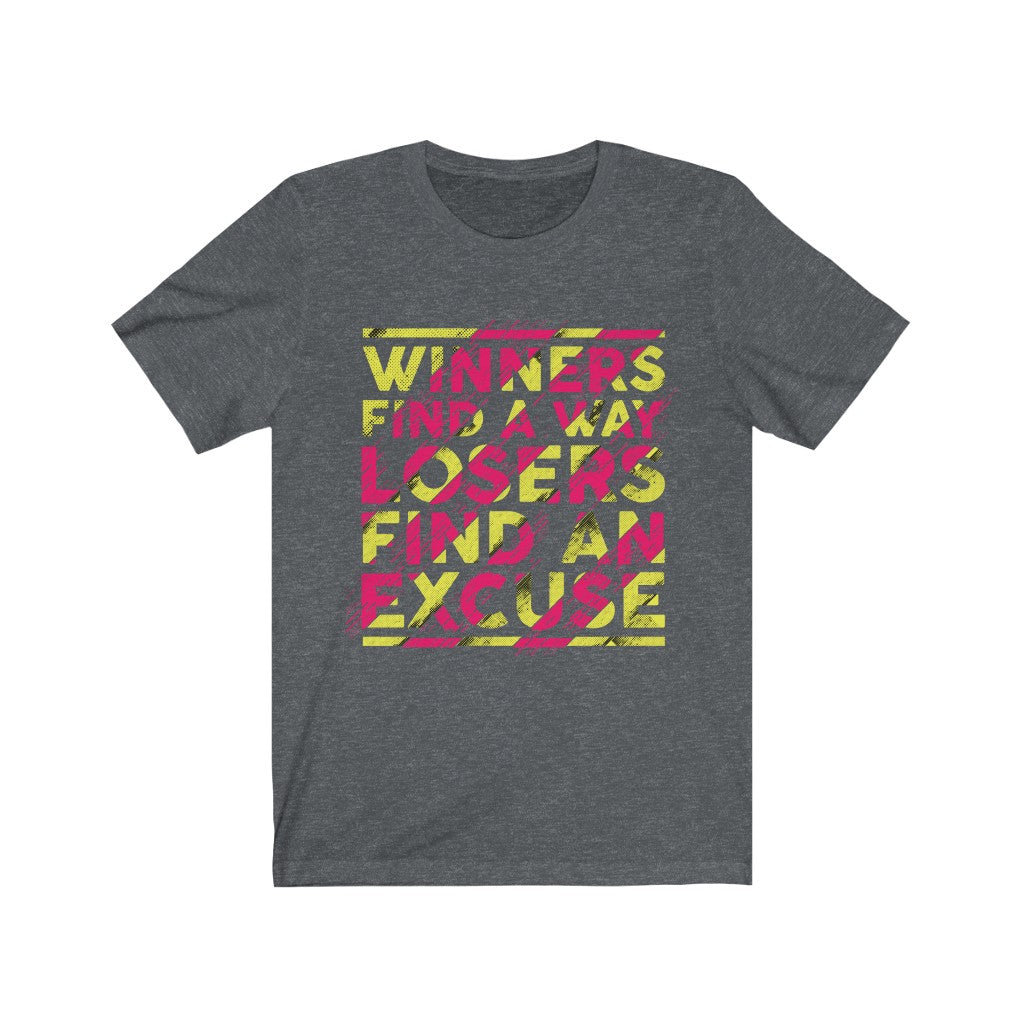 A unisex T-shirt featuring the motivational phrase 'Winners Find a Way', made from 100% soft cotton, displayed in a casual setting.