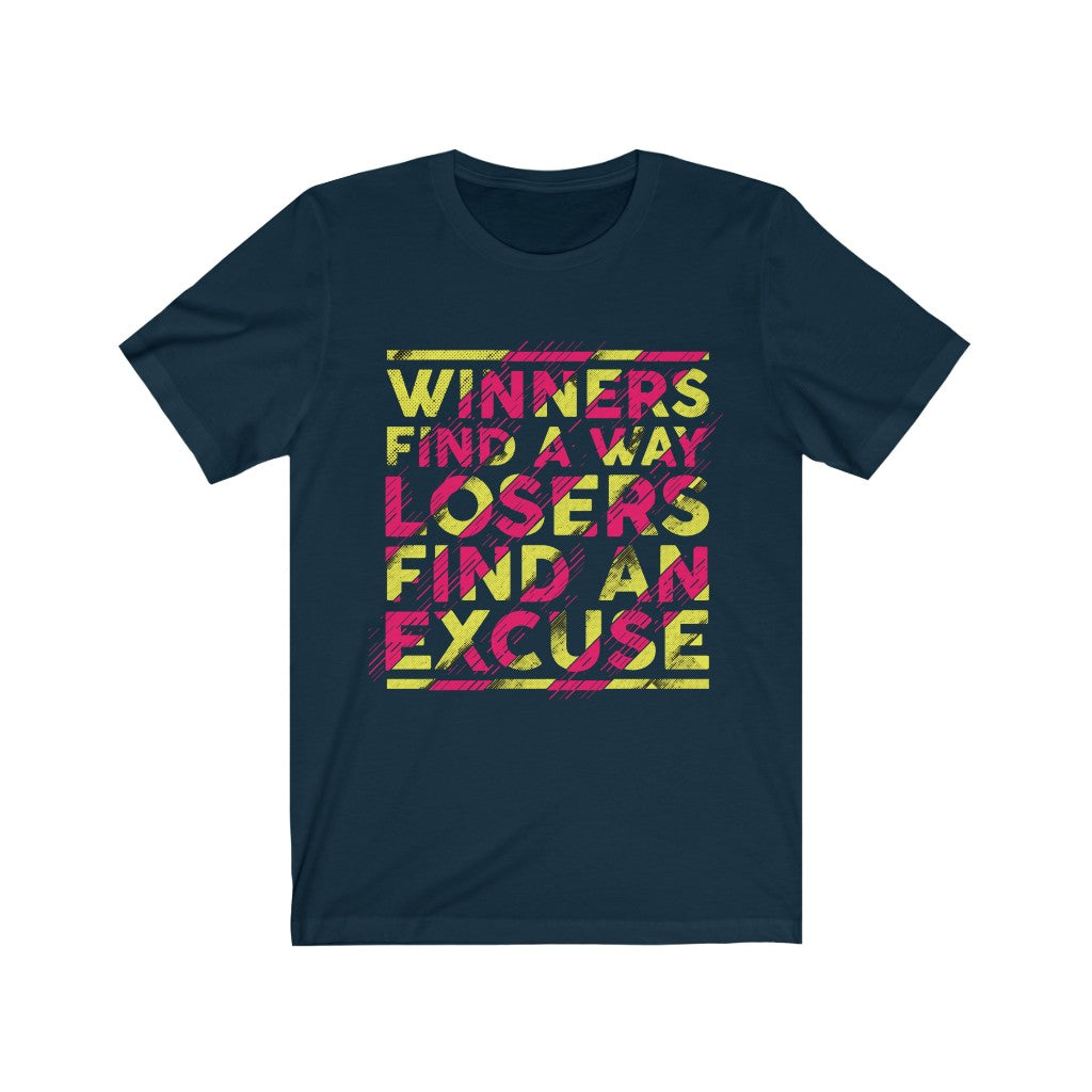 A unisex T-shirt featuring the motivational phrase 'Winners Find a Way', made from 100% soft cotton, displayed in a casual setting.