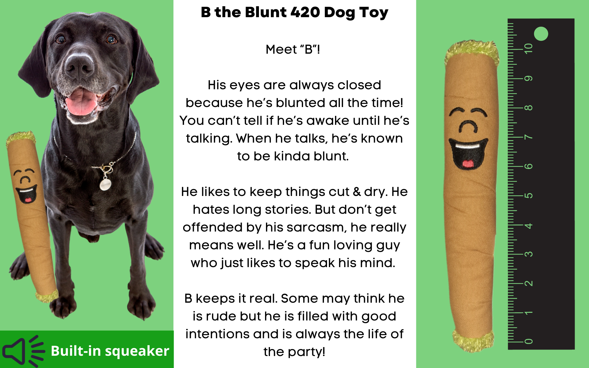 B the Blunt 420 Dog Toy featuring a funny weed theme, made of durable canvas with a built-in squeaker, perfect for light play and pet photos.