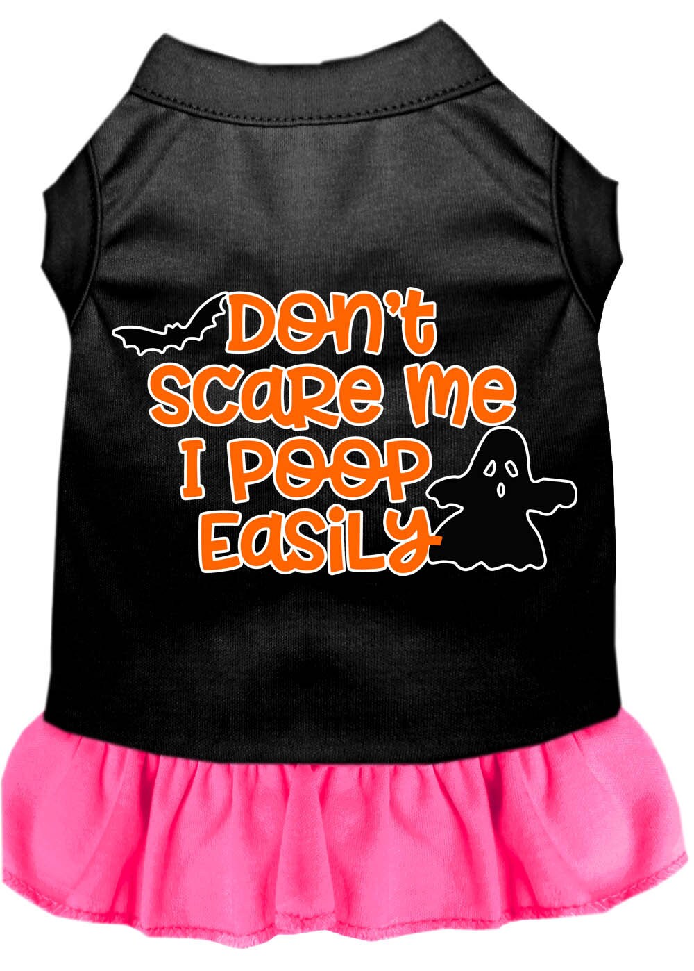 A cute dog wearing a Halloween dress with the slogan 'Don't Scare Me, I Poop Easily', showcasing a playful design perfect for pets.