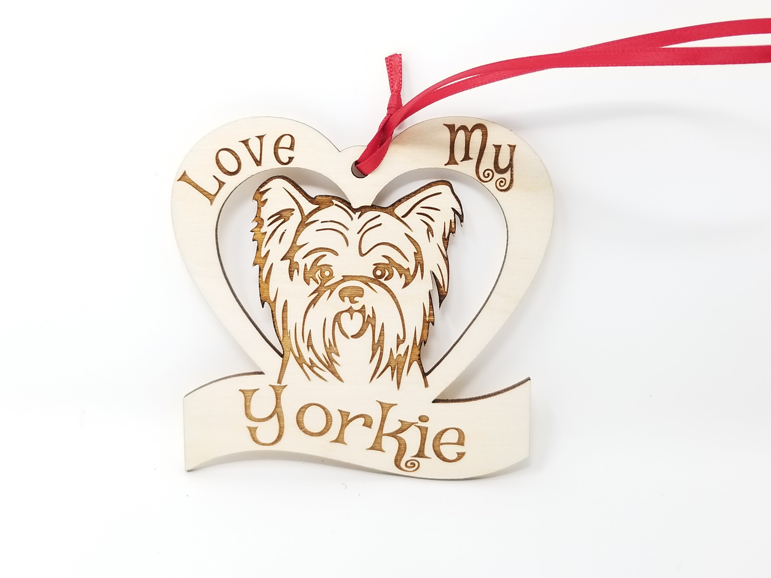 Love My Yorkie ornament made of laser engraved Baltic Birch wood, featuring a unique design celebrating Yorkies, ready to hang with a ribbon.