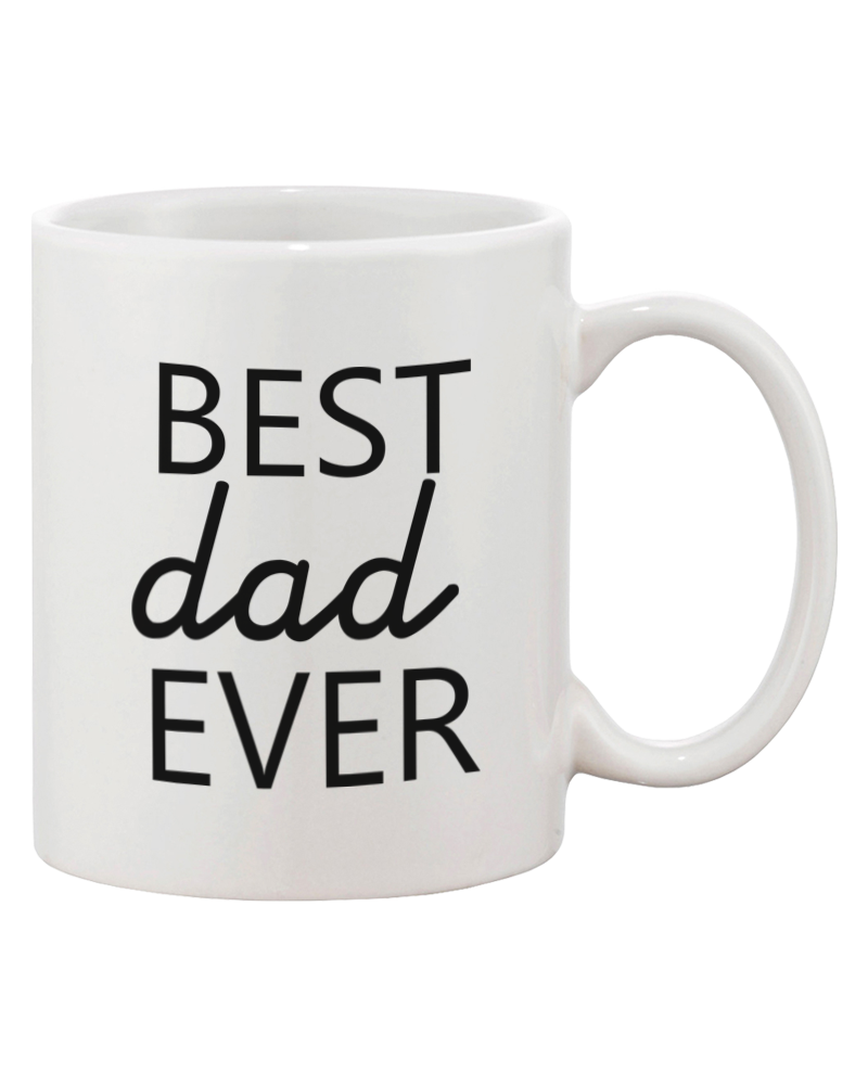 A white ceramic coffee mug with the text 'Best Dad Ever' printed in a fun graphic design, perfect for Father's Day gifts.