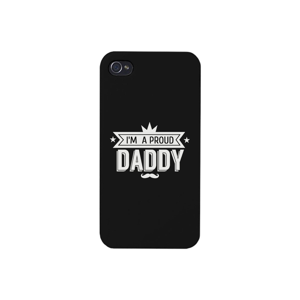 I'm A Proud Daddy Black Phone Case featuring a humorous design, made from durable hard plastic with a rubberized grip for added protection.