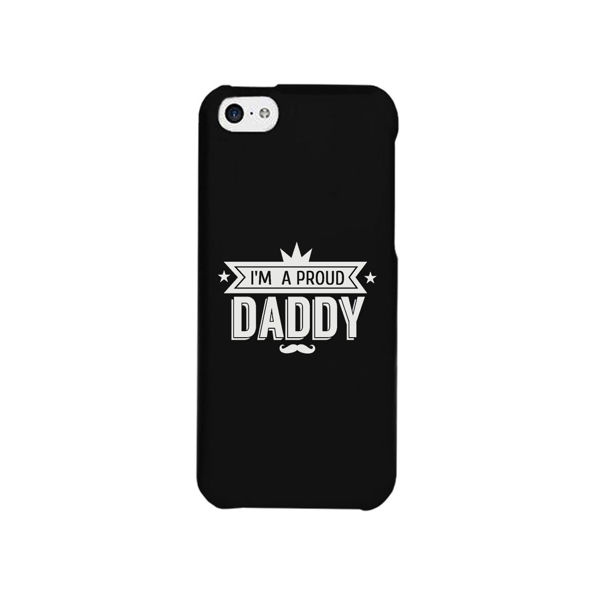 I'm A Proud Daddy Black Phone Case featuring a humorous design, made from durable hard plastic with a rubberized grip for added protection.