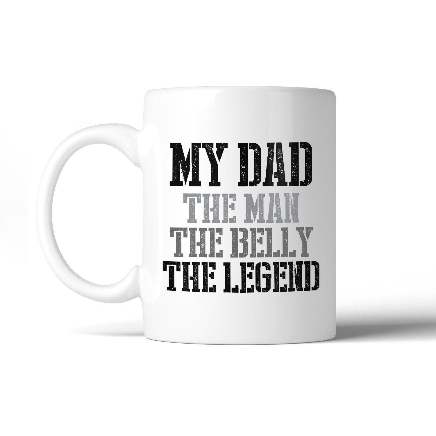 White ceramic coffee mug with the quote 'My Dad The Man' printed in a fun font, showcasing a humorous design perfect for Father's Day gifts.