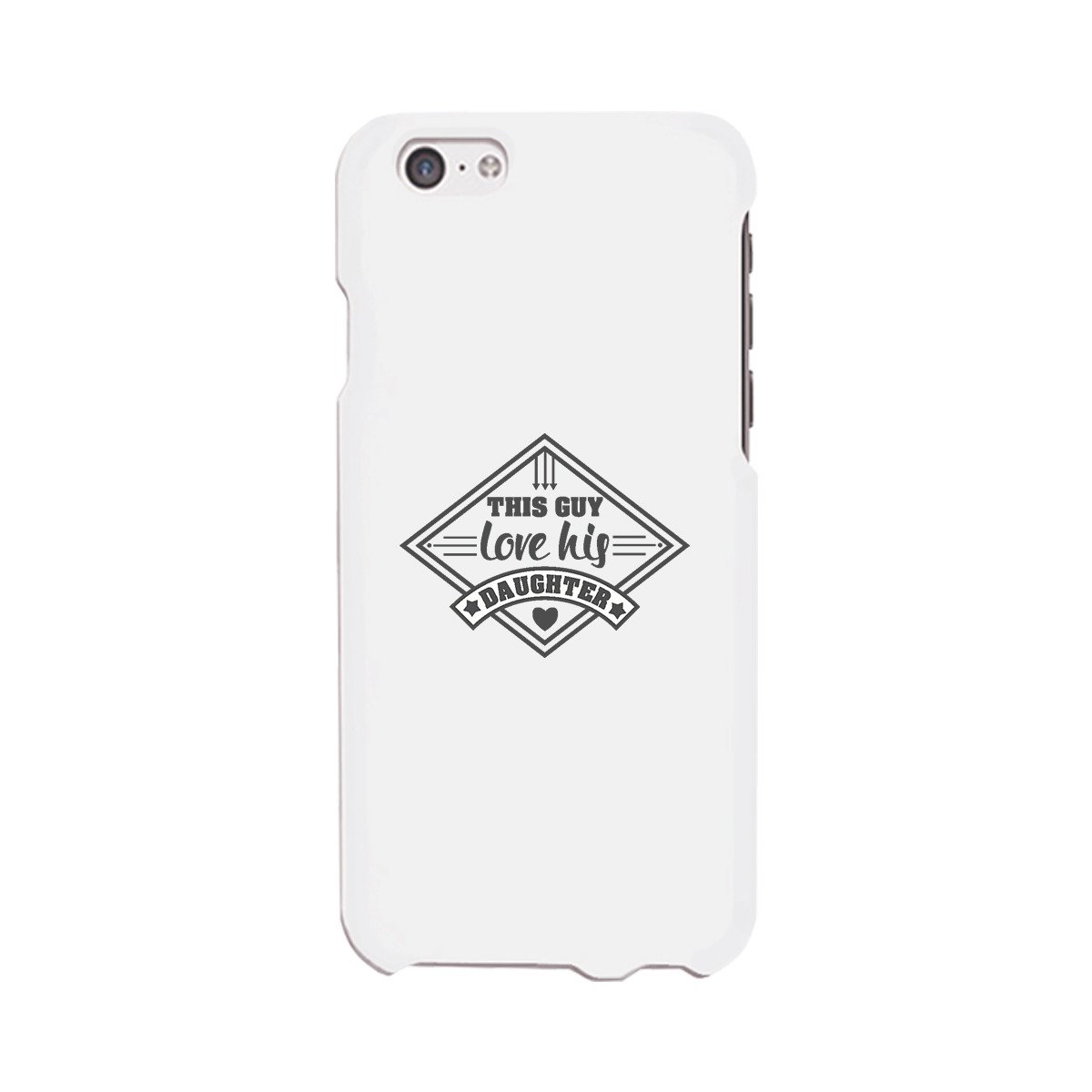 A white phone case featuring the phrase 'This Guy Loves His Daughter' in a stylish font, designed for Father's Day gifts.