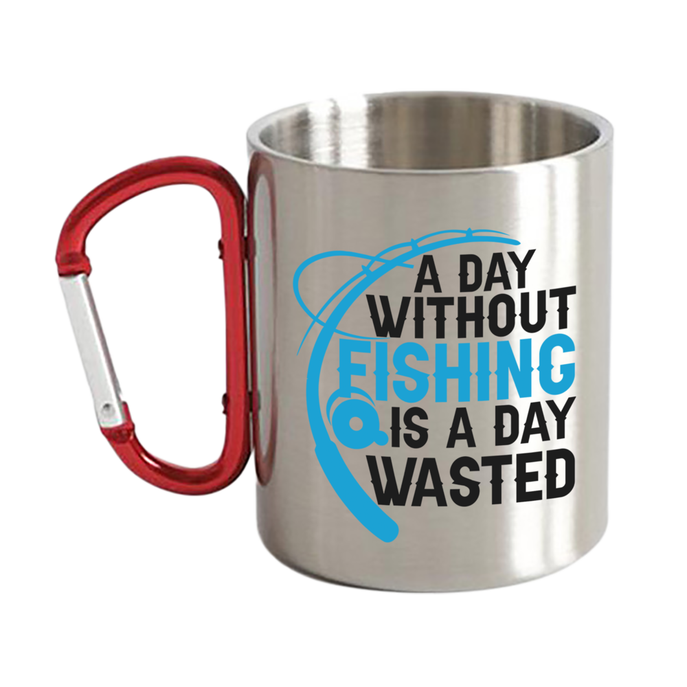 A Day Without Fishing Carabiner Mug 12oz featuring a vibrant UV printed design, sturdy stainless steel double wall, and a convenient carabiner handle.