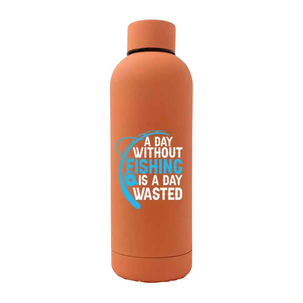 A Day Without Fishing Is a Day Wasted 17oz stainless steel water bottle with rubberized coating, featuring a leakproof cap and UV printed design.