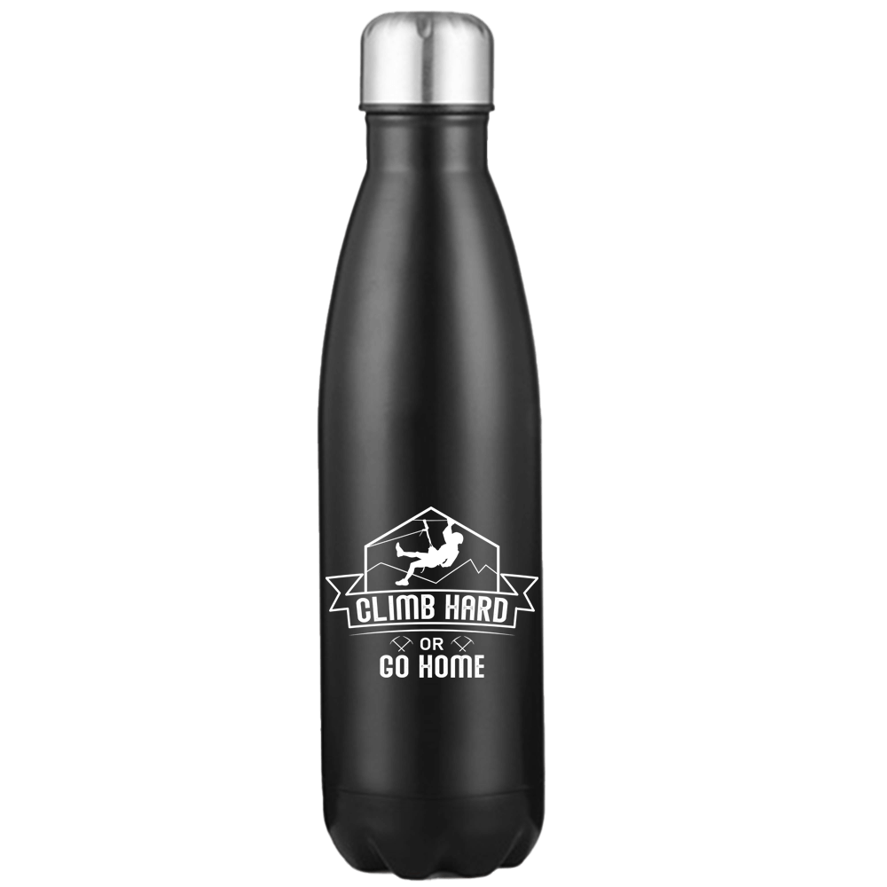 Climb Hard Or Go Home 17oz Stainless Water Bottle with double-walled insulation and UV printed design, perfect for outdoor activities.