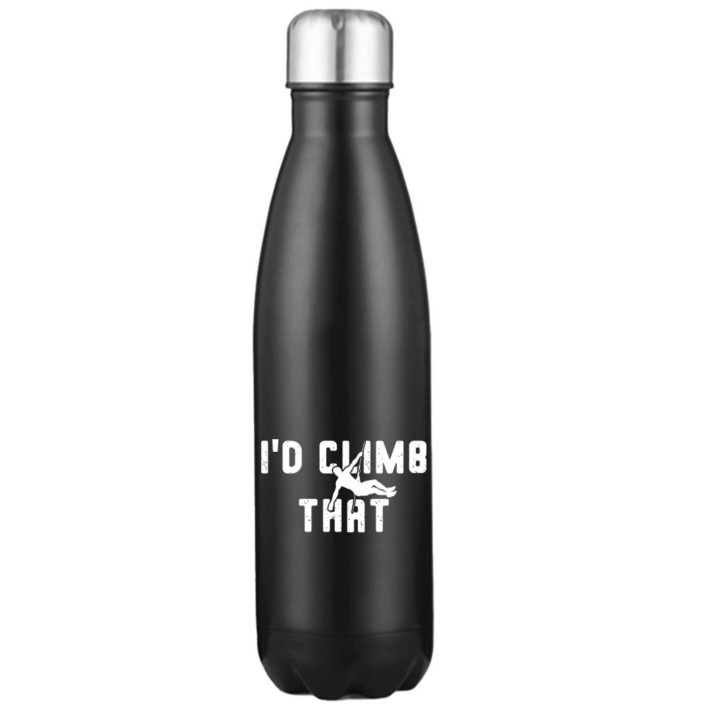 Climbing I'd Climb That 17oz Stainless Steel Water Bottle with UV printed design, showcasing its sleek and durable construction.