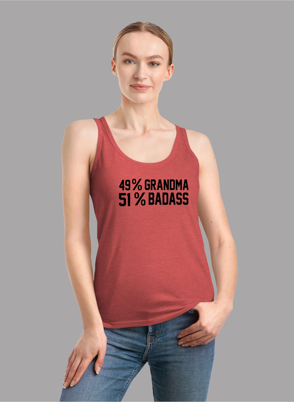 A stylish women's tank top featuring the text '49% Grandma 51% Badass' in a fun design, perfect for active lifestyles.