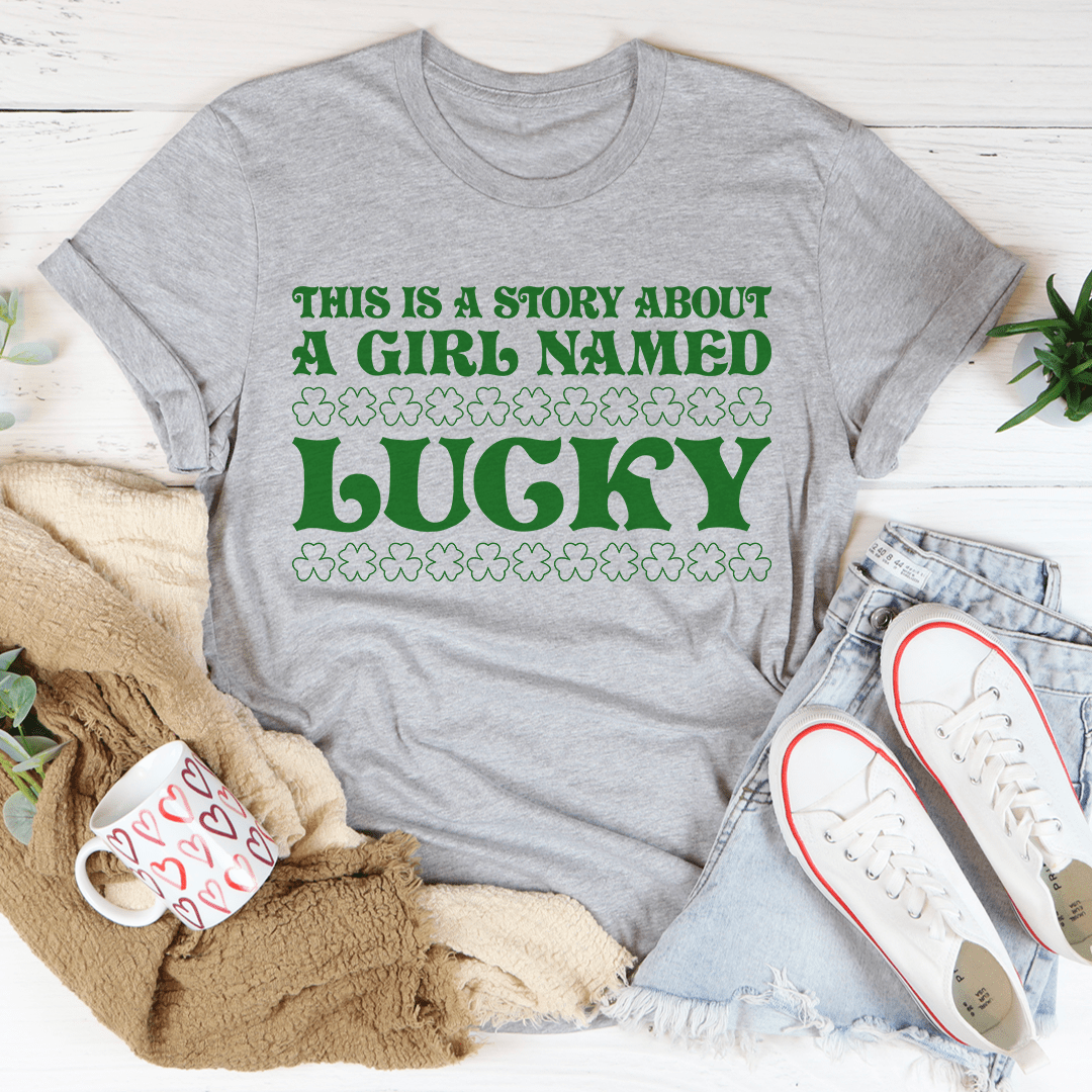 A Girl Named Lucky T-Shirt in various colors, showcasing its soft fabric and durable stitching.