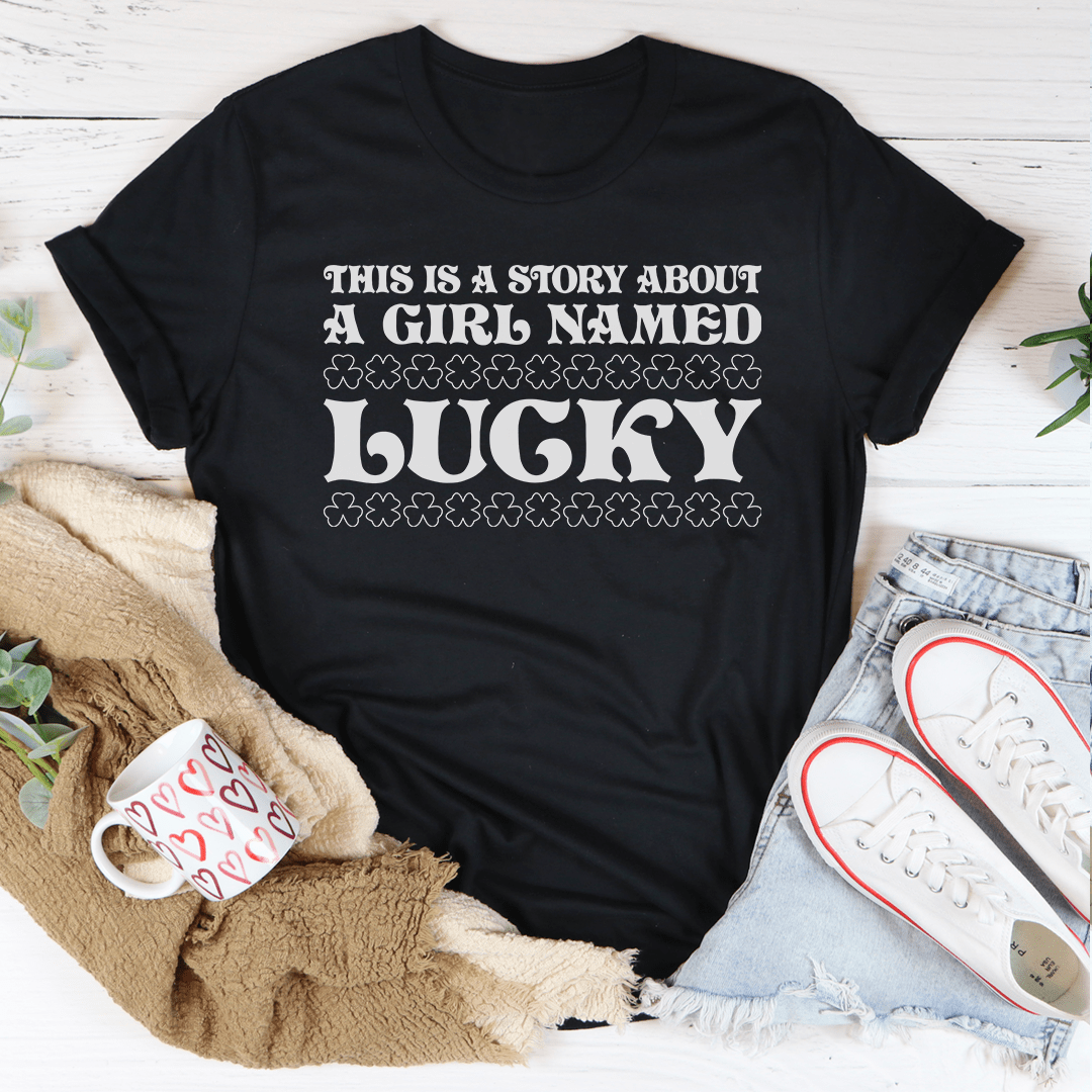 A Girl Named Lucky T-Shirt in various colors, showcasing its soft fabric and durable stitching.